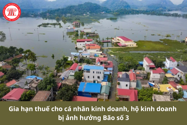 Gia hạn thuế cho cá nhân kinh doanh, hộ kinh doanh bị ảnh hưởng Bão số 3